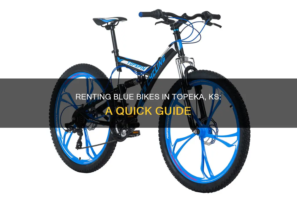 how to rent blue bikes in topeka ks