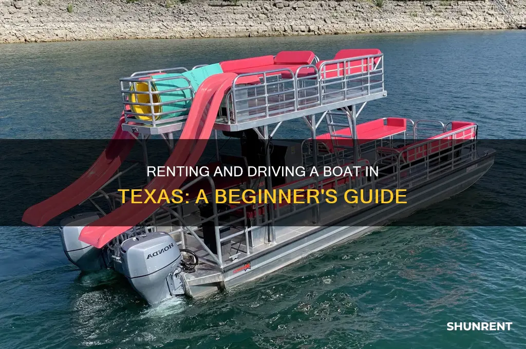 how to rent boat in texas and drive