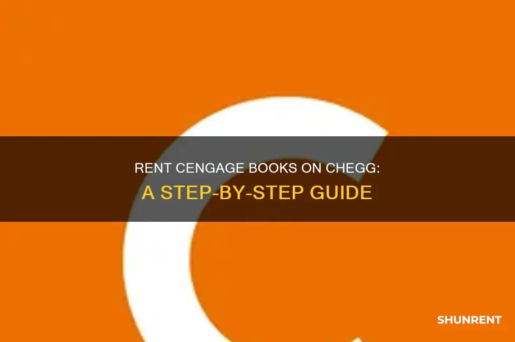 how to rent books off of cengage through chegg