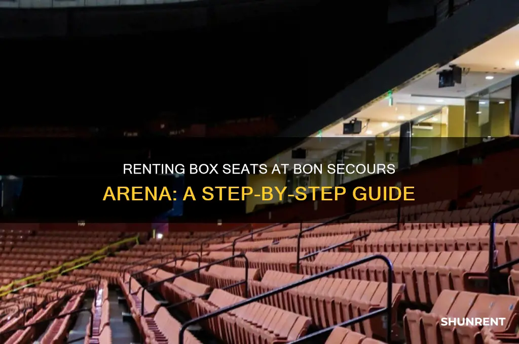 how to rent box seat at bon securs arena