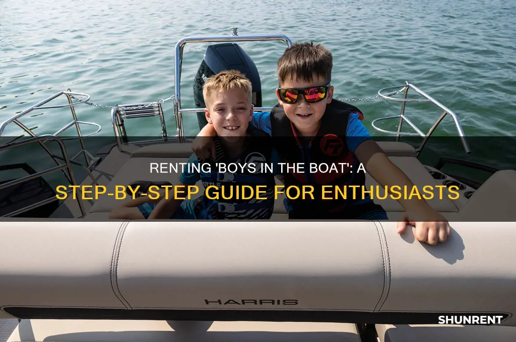how to rent boys in the boat