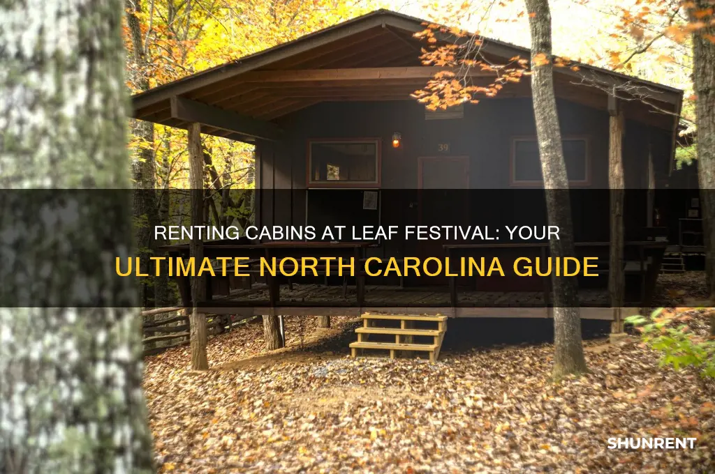 how to rent cabins at leaf festival north carolina