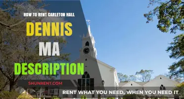 Renting Carleton Hall in Dennis, MA: A Comprehensive Guide
