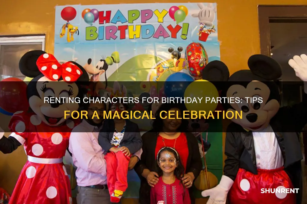 how to rent characters for birthday parties