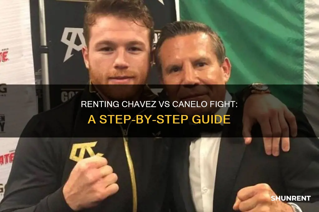 how to rent chavez vs canelo phone