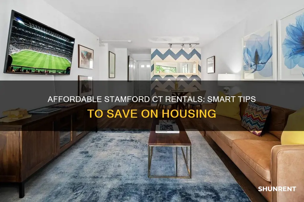 how to rent cheap in stamford ct