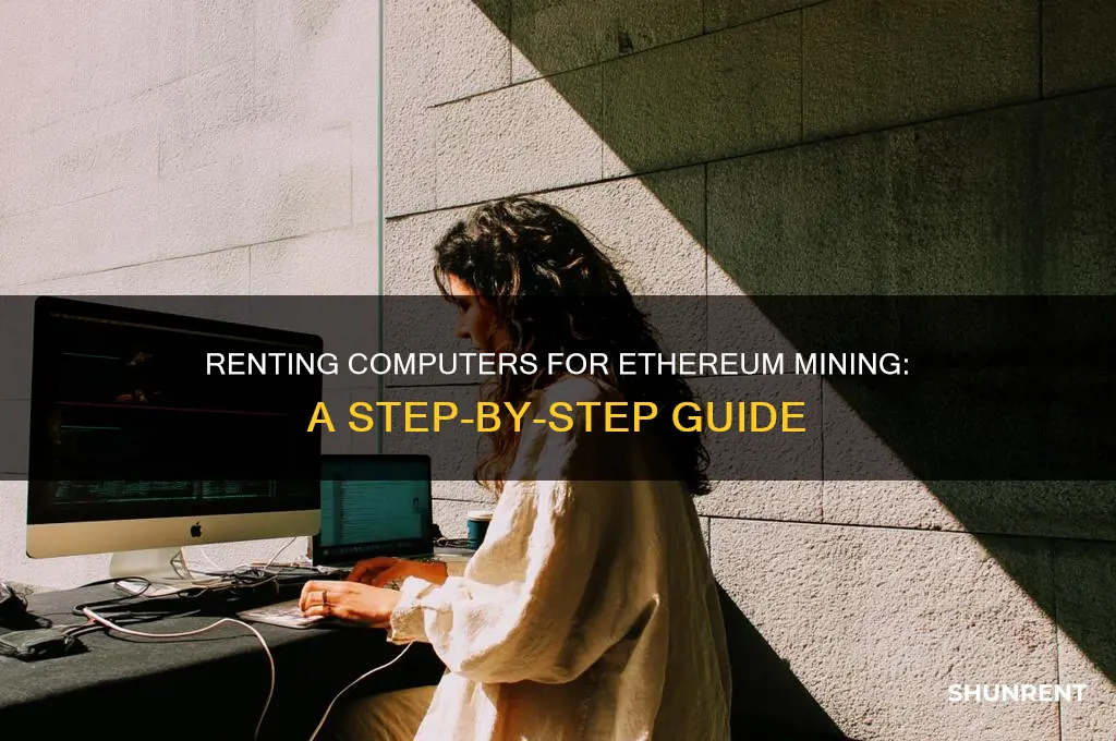how to rent computer to mine ethereum
