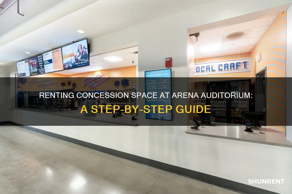 how to rent concession space at the arena auditorium