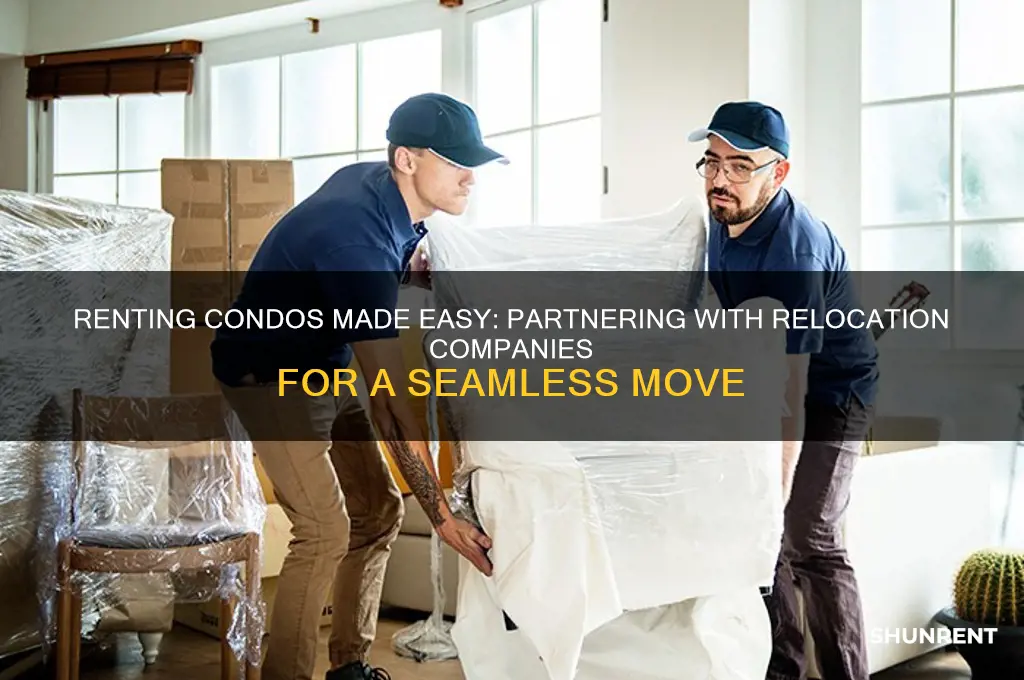 how to rent condos with relocation companies