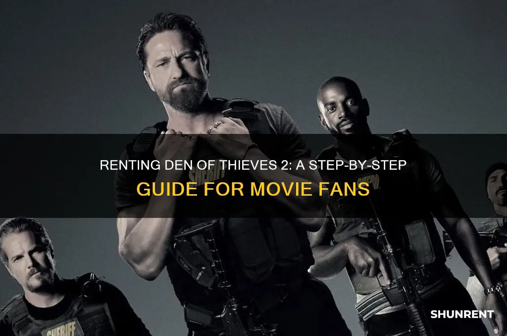 how to rent den of thieves 2