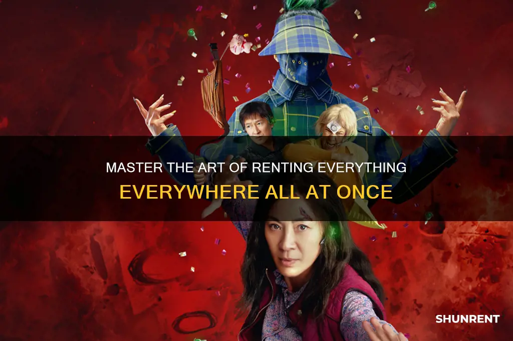 how to rent everything everywhere all at once