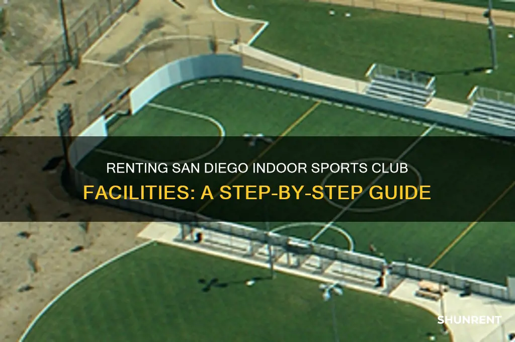 how to rent facility san diego indoor sports club