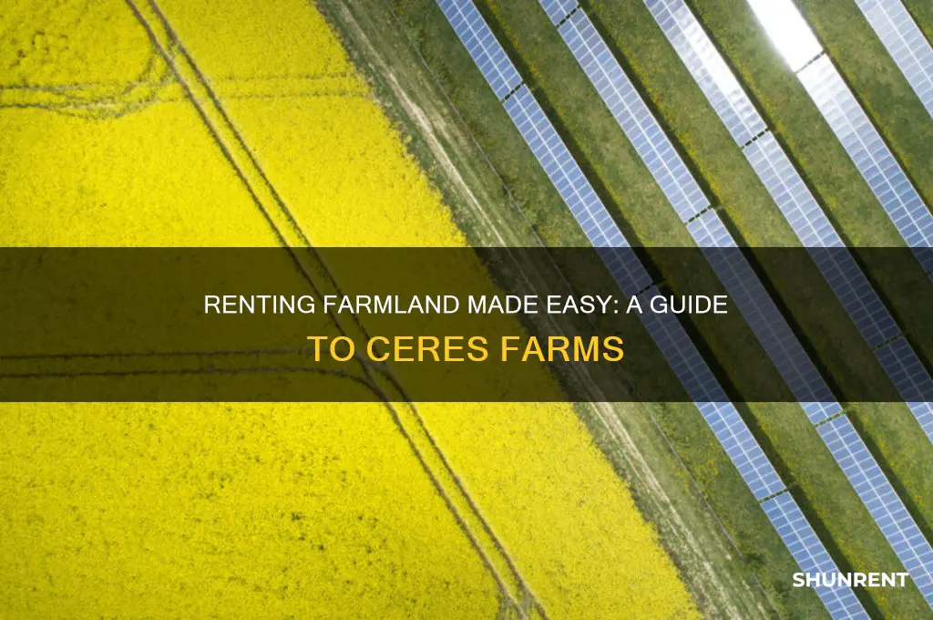 how to rent farmland from ceres farms