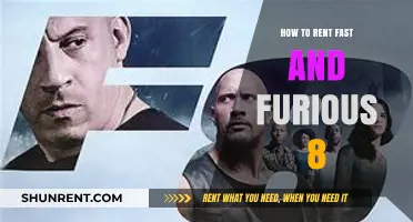 Renting Fast & Furious 8: Quick Guide to Watch the Action