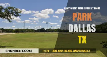 Renting Field Space at Moss Park Dallas TX: A Step-by-Step Guide