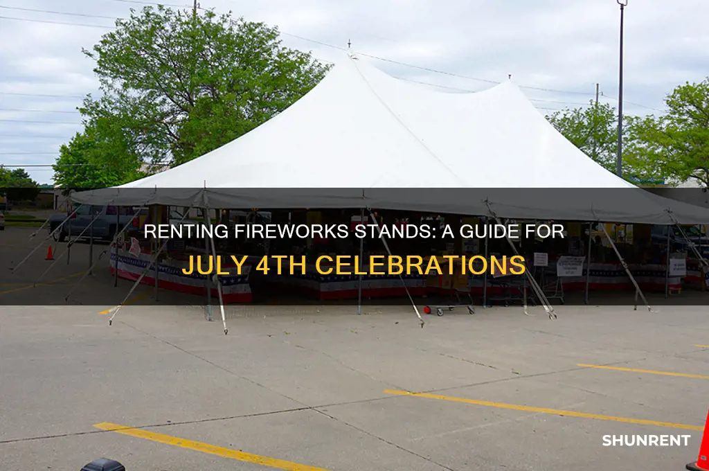 how to rent fireworks stands for 4th of july