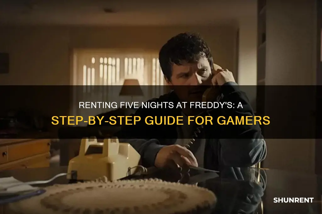 how to rent five nights at freddy