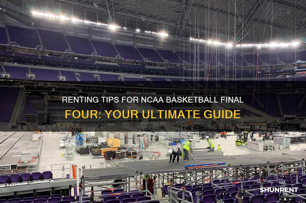 how to rent for ncaa basketball final 4
