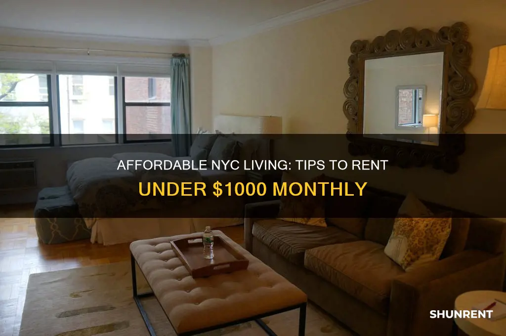 how to rent for under 1000 in nyc