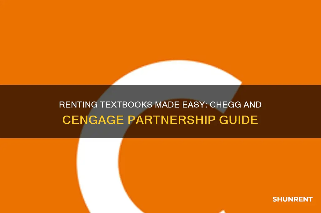how to rent from chegg with cengage