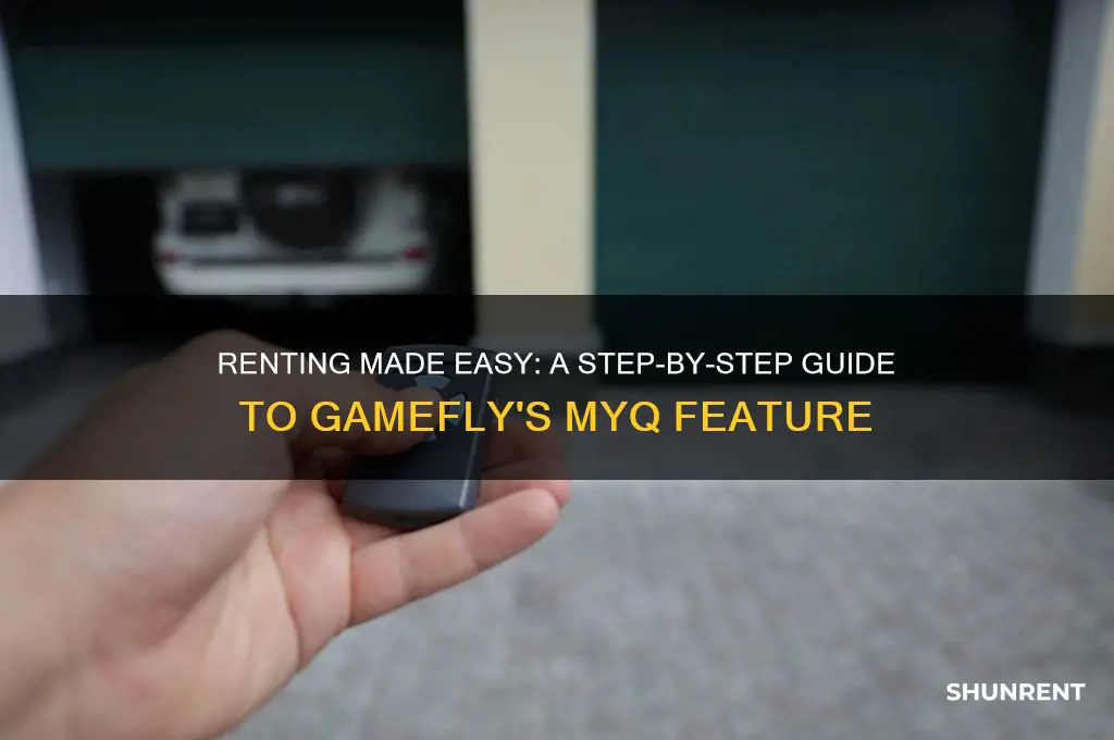 how to rent from my q on gamefly