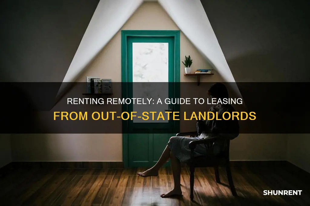 how to rent from someone out of state