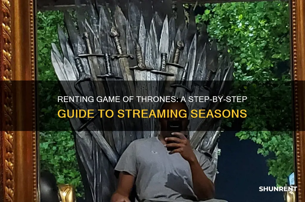 how to rent game of thrones seasons