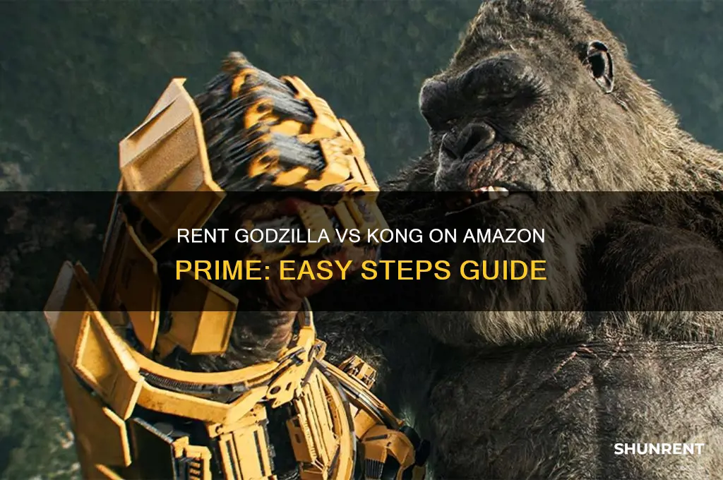 how to rent godzilla vs kong on amazon prime