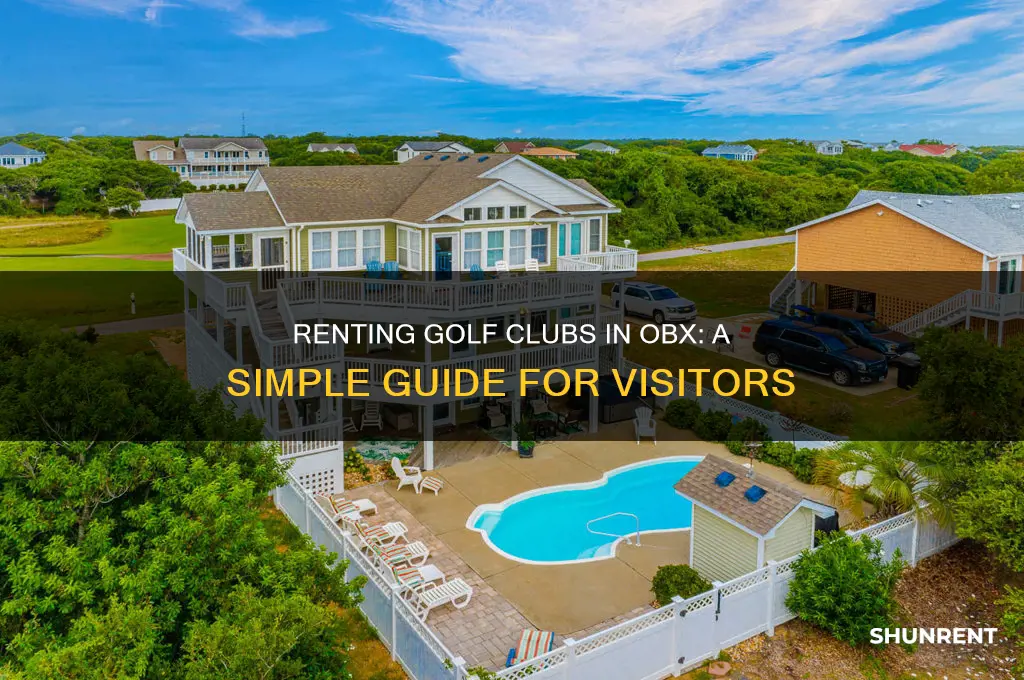 how to rent golf clubs in obx