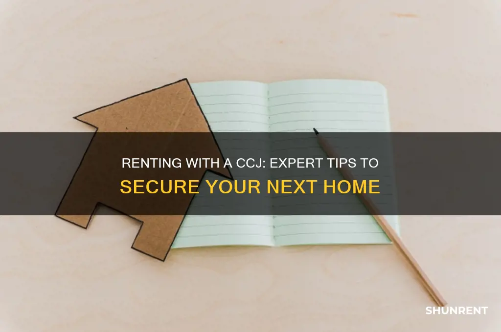 how to rent if you have a ccj