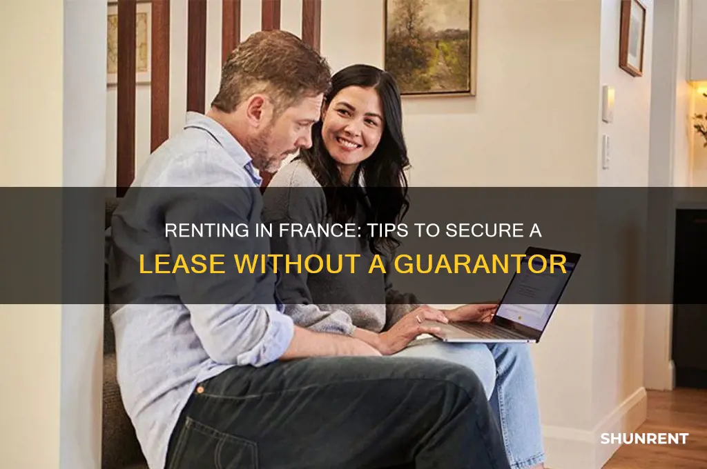 how to rent in france without a guarantor