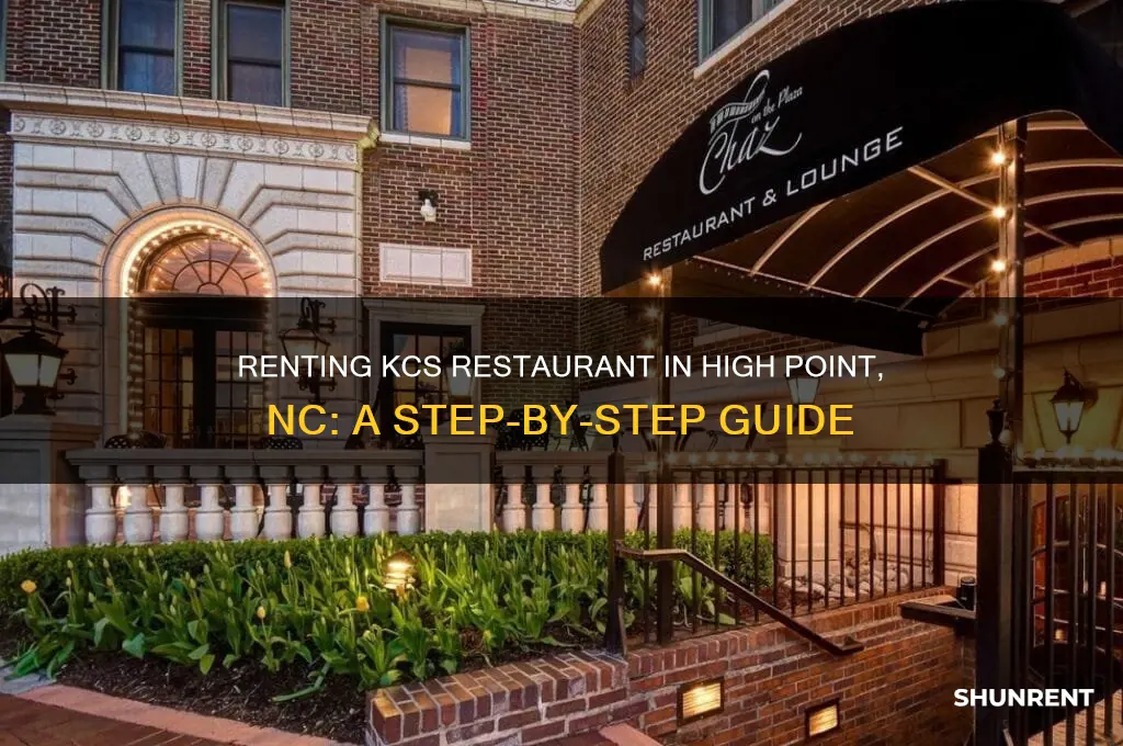 how to rent kcs restaurant in high point north carolina