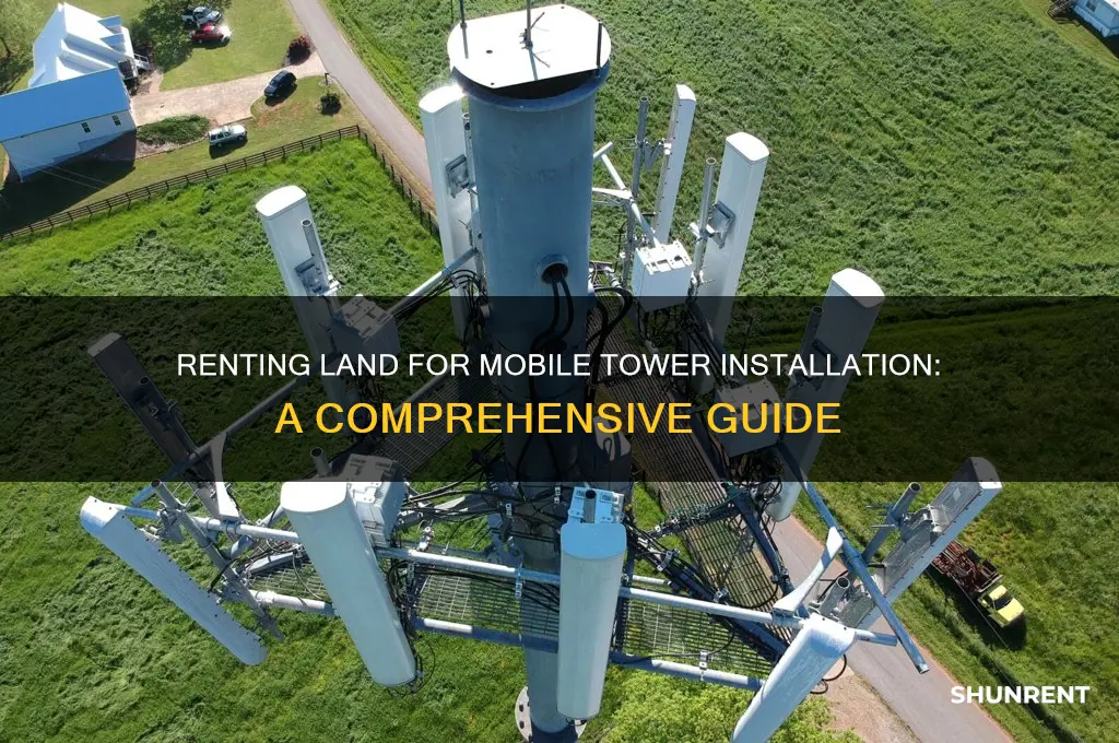 how to rent land for mobile tower installation