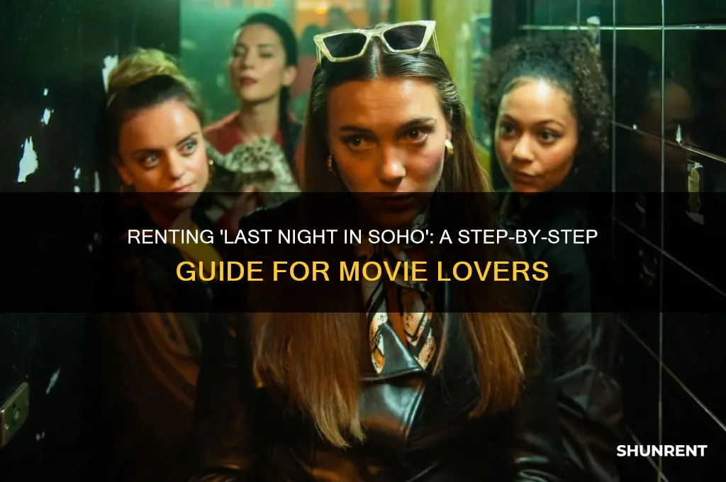 how to rent last night in soho