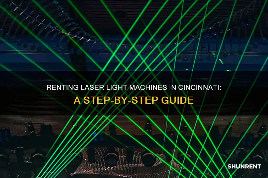 how to rent lazer light machine cincinnati oh