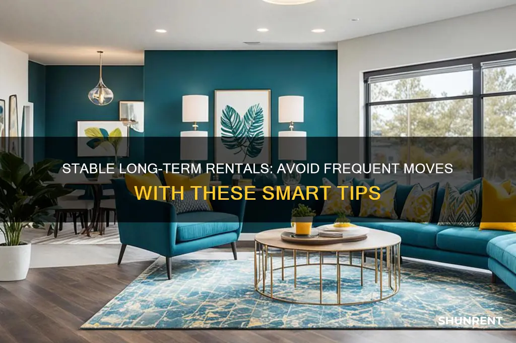 how to rent long term without multiple moves