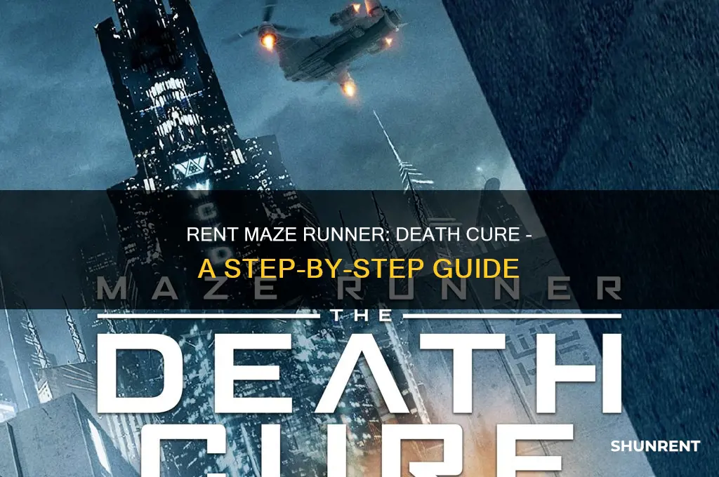 how to rent maze runner death cure