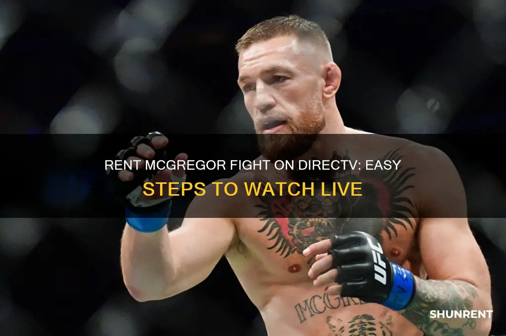 how to rent mcgregor fight on directv