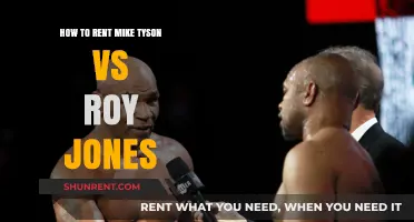 Renting Mike Tyson vs Roy Jones: A Step-by-Step Guide