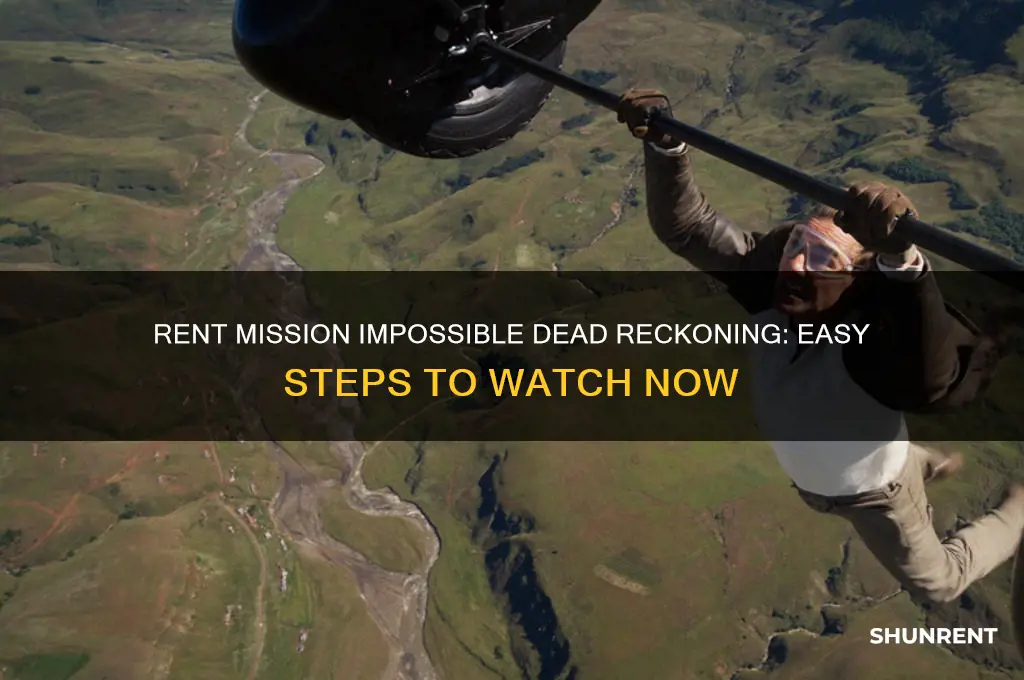 how to rent mission impossible dead reckoning