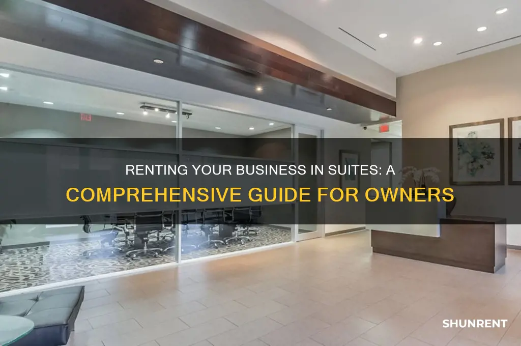 how to rent my bussiness in suites