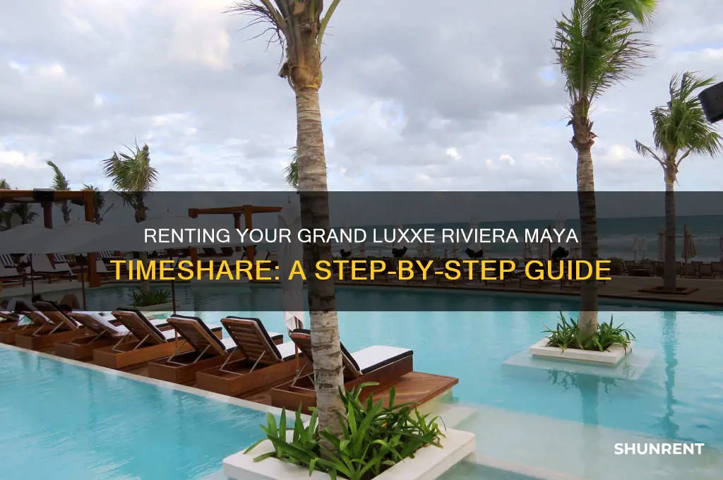 how to rent my timeshare grand luxxe riviera maya