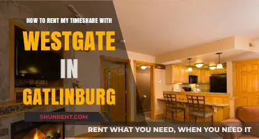 Rent Your Westgate Gatlinburg Timeshare: A Step-by-Step Guide