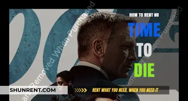 Renting 'No Time to Die': A Quick Guide for Movie Fans