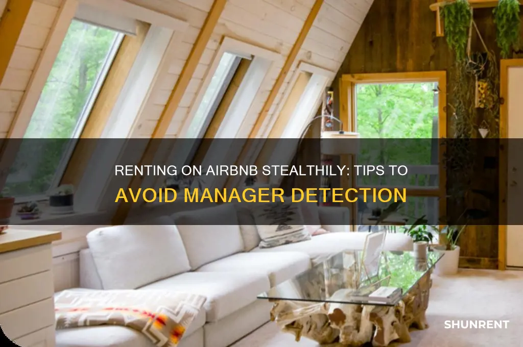 how to rent on airbnb without manager notice