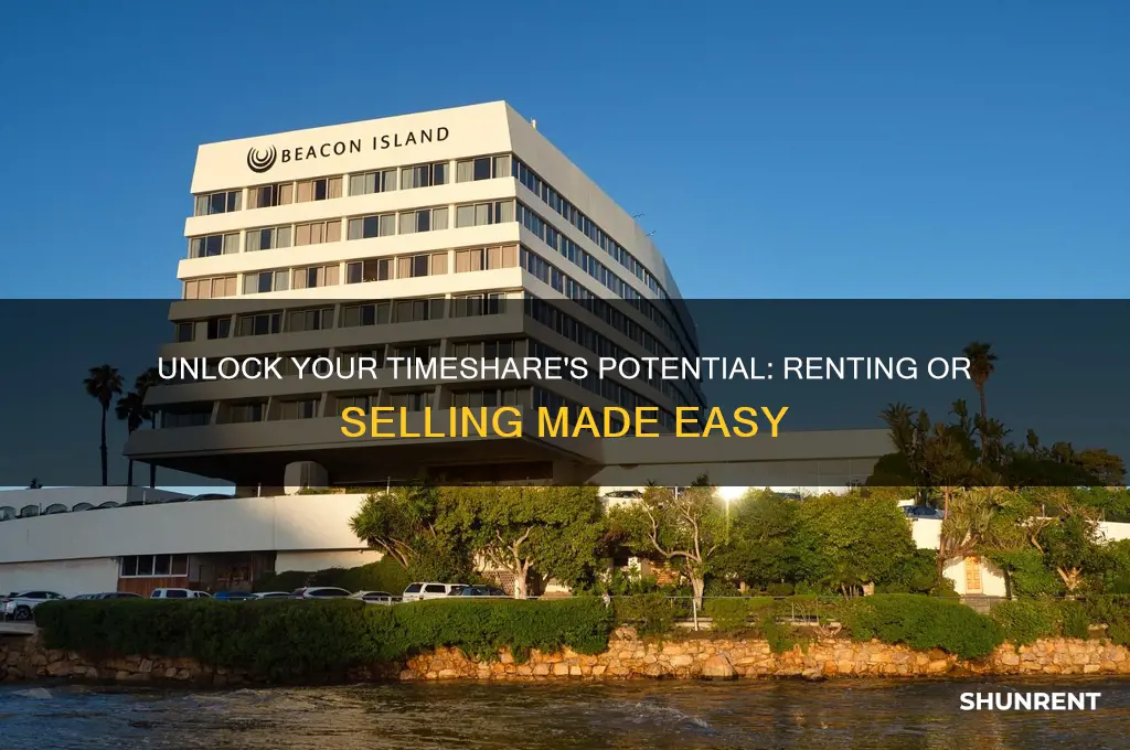 how to rent or sell my timeshare