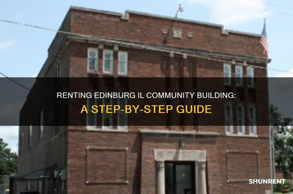 how to rent our edinburg il community building