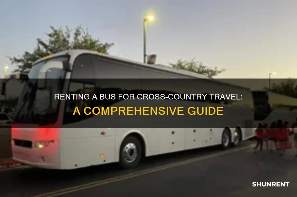 how to rent out a bus for cross country