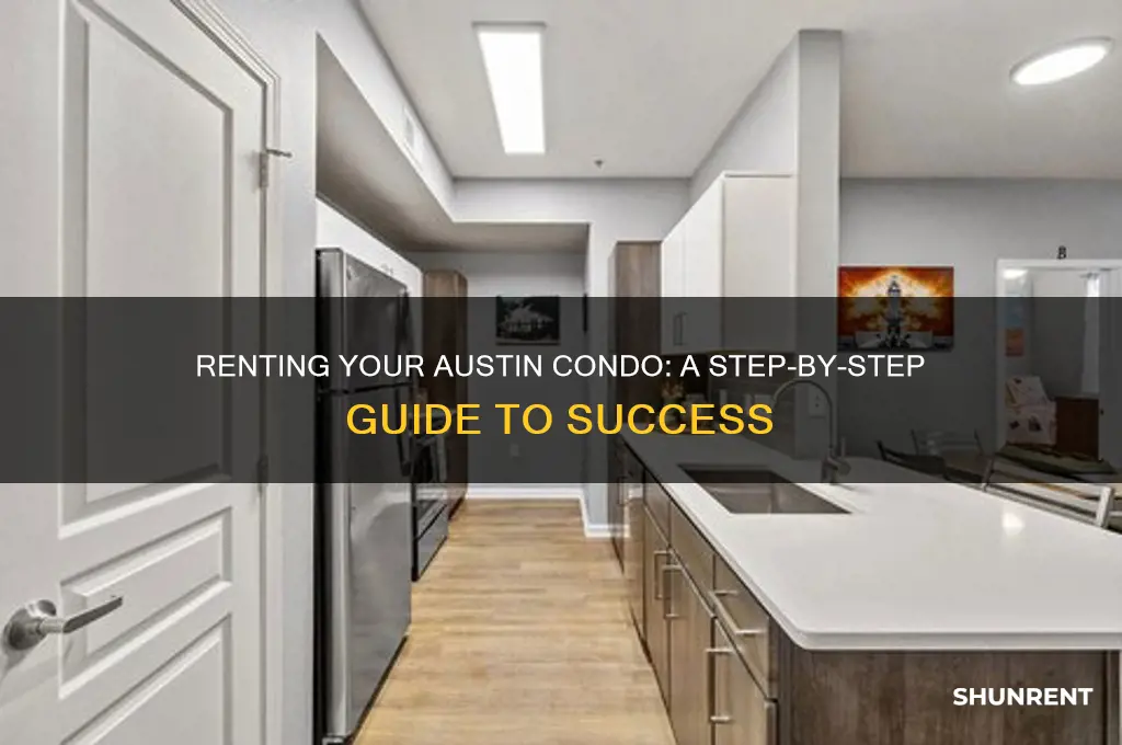 how to rent out a condo in austin texas