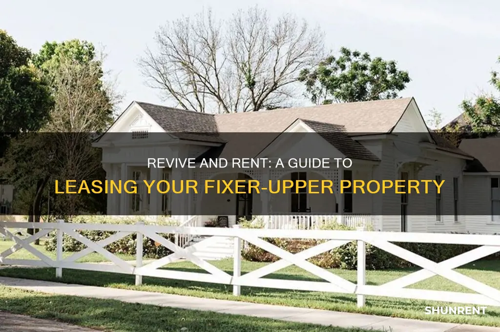 how to rent out a fixer upper